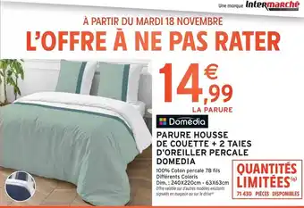 Intermarché Express DOMEDIA Parure housse de couette + 2 taies d'oreiller percale offre