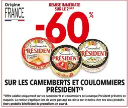 Intermarché PRÉSIDENT -60% remise immédiate sur le 2ème sur les camemberts et coulommiers président offre