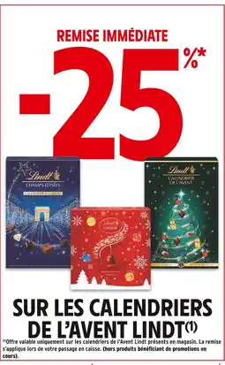 Intermarché Lindt -25% de remise immédiate sur les calendriers de l'avent Lindt offre