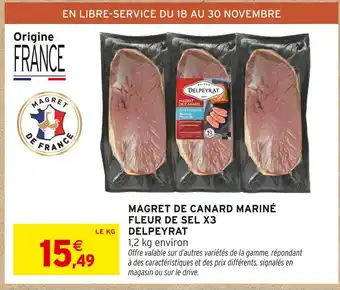 Intermarché Delpeyrat Magret de Canard Mariné Fleur de Sel x3 offre