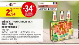 Intermarché DESPERADOS Bière Citron Citron Vert Sunlight offre