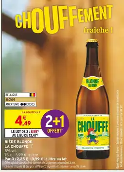 Intermarché La Chouffe Bière Blonde offre