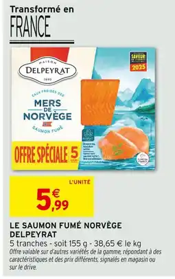 Intermarché DELPEYRAT Le Saumon Fumé Norvège offre