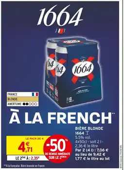 Intermarché 1664 Bière Blonde offre