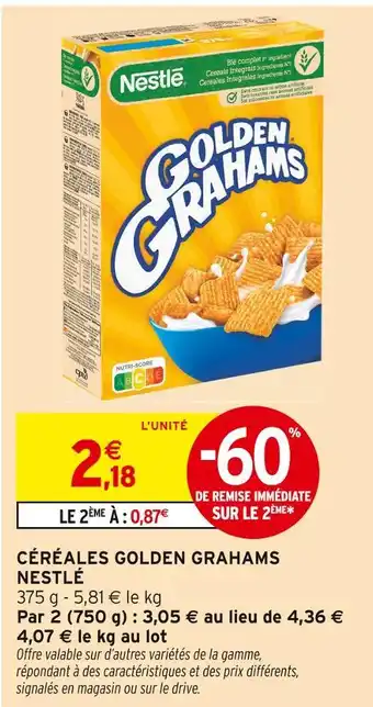 Intermarché NESTLÉ Céréales golden grahams offre