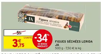 Intermarché JA Figues séchées Lerida offre