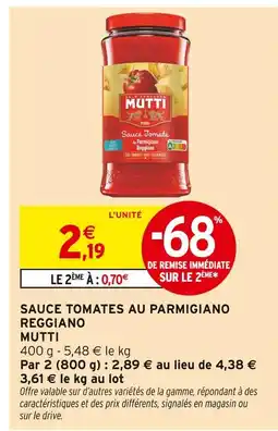 Intermarché Mutti Sauce Tomates au Parmigiano Reggiano offre