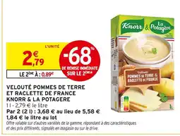 Intermarché Knorr & La Potagère Velouté Pommes de Terre et Raclette de France offre