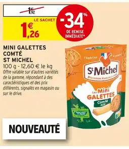 Intermarché ST MICHEL Mini Galettes Comté offre