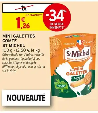 Intermarché ST MICHEL Mini Galettes Comté offre