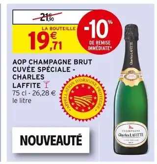 Intermarché CHARLES LAFFITE AOP Champagne Brut Cuvée Spéciale offre