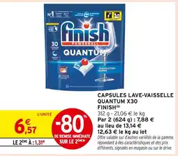 Intermarché FINISH Capsules lave-vaisselle quantum x30 offre