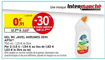 Intermarché Apta Gel WC Javel Agrumes 3en1 (b) offre