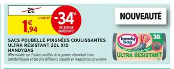 Intermarché HANDYBAG Sacs poubelle poignées coulissantes ultra résistant offre