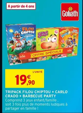 Intermarché GOLIATH Tripack Filou Chiptou + Carlo Crado + Barbecue Party offre