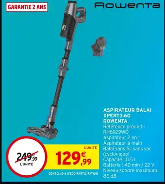 Intermarché ROWENTA Aspirateur balai xpert3.60 offre