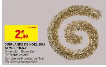 Intermarché ATMOSPHERA Guirlande de noël boa offre