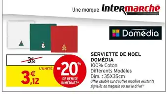 Intermarché DOMÉDIA Serviette de Noel offre