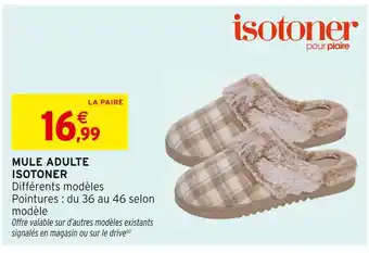 Intermarché Isotoner Mule adulte offre