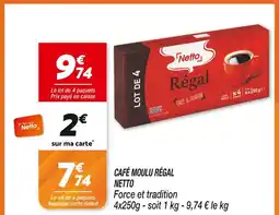Netto NETTO Café Moulu Régal offre