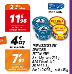 Netto PETIT NAVIRE THON ALBACORE MSC AU NATUREL offre