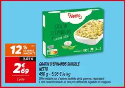 Netto NETTO Gratin d'Épinards Surgelé offre