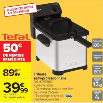 Carrefour TEFAL Friteuse semi-professionnelle offre