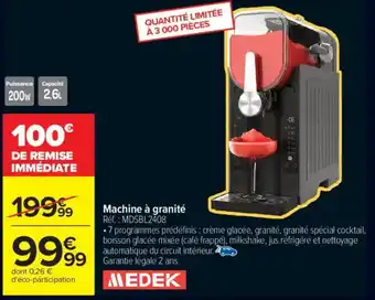 Carrefour MEDEK Machine à granité offre