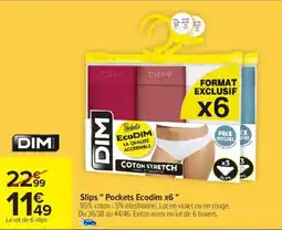 Carrefour DIM Slips "Pockets Ecodim x6" offre