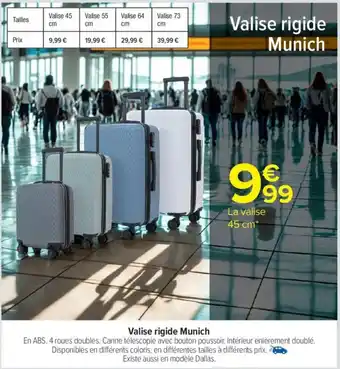 Carrefour Valise rigide Munich offre