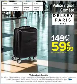 Carrefour DELSEY PARIS Valise rigide Comète offre