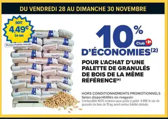 Carrefour Pour l'achat d'une palette de granulés de bois de la même référence offre