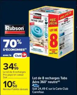 Carrefour RUBSON Lot de 8 recharges Tabs Aéro 360° neutre offre