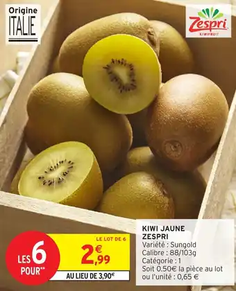 Intermarché Hyper Kiwi jaune zespri offre