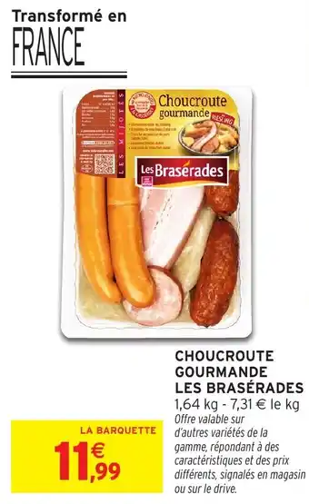 Intermarché Hyper Choucroute gourmande les brasérades offre