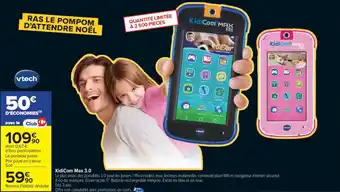 Carrefour VTECH KidiCom Max 3.0 offre