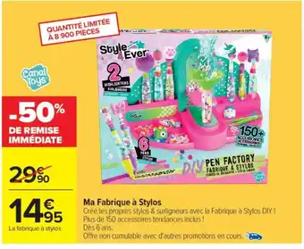 Carrefour Ma Fabrique à Stylos offre