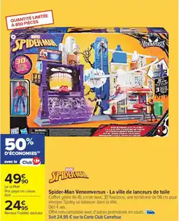 Carrefour Spider-Man Venomversus - La ville de lanceurs de toile offre