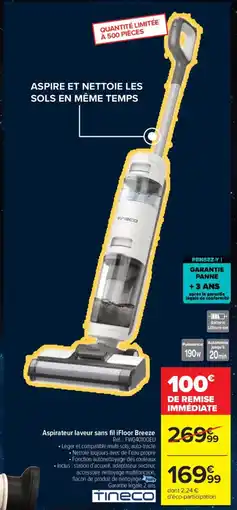 Carrefour TINECO Aspirateur laveur sans fil iFloor Breeze offre