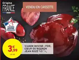 Intermarché Hyper Jean rozé - viande bovine foie, cœur ou rognon offre