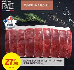 Intermarché Hyper Jean rozé - viande bovine filet à rôtir offre