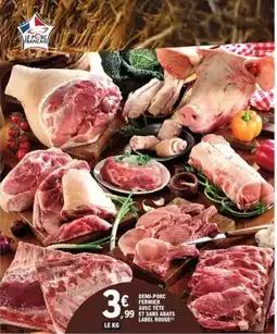 E.Leclerc Demi-porc fermier avec tête et sans abats label rouge offre
