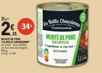E.Leclerc "LA BELLE CHAURIENNE" Mijoté de porc offre