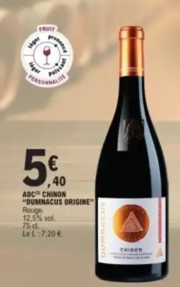 E.Leclerc Aoco chinon "dumnacus origine" offre