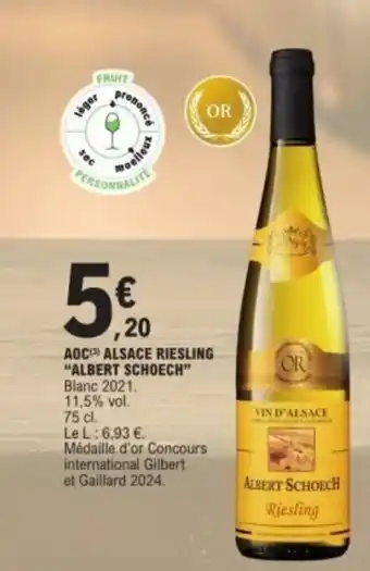 E.Leclerc ALBERT SCHOECH Aoc alsace riesling offre