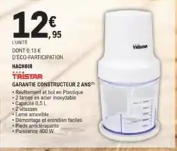 E.Leclerc TRISTAR Hachoir offre