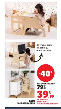 Super U Tour d'observation offre