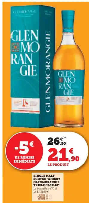 Super U GLENMORANGIE TRIPLE CASK 40° Single malt scotch whisky offre