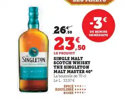 Super U THE SINGLETON MALT MASTER 40° Single malt scotch whisky offre