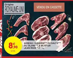 Intermarché Hyper JEAN ROZÉ Agneau: navarin ou sauté ou tajine à mijoter offre